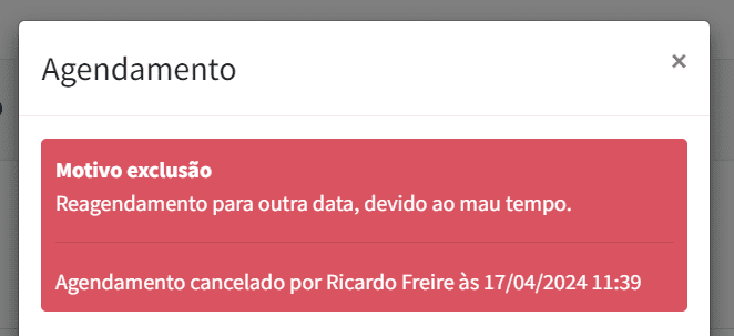 Janela de detalhes de um agendamento cancelado, onde consta o motivo de cancelamento e o seu autor.